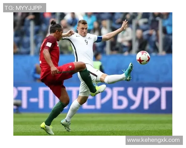 葡萄牙与新西兰精彩对决集锦回顾球迷不容错过的精彩瞬间